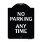 Signmission Designer Series-No Parking Any Time, Black & White Heavy-Gauge Aluminum, 24" x 18", BW-1824-9827 A-DES-BW-1824-9827 - alternate 1